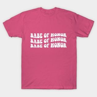 Babe of Honor Retro Font T-Shirt